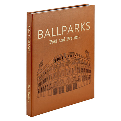 Ballparks Past & Present - Leather Bound