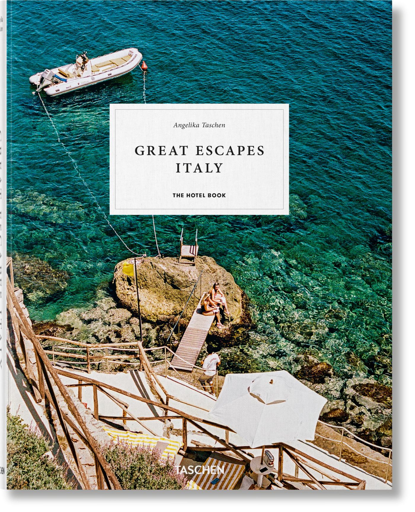 The Great Escape Italy. The Hotel Book