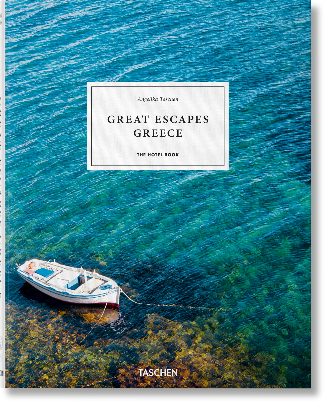 The Great Escape Greece. The Hotel Book