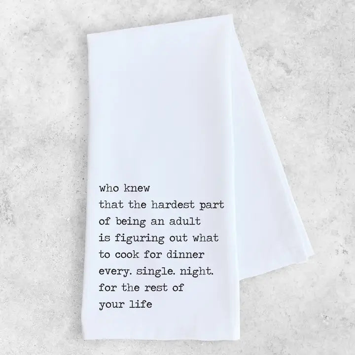 What to cook for dinner every night Tea Towel